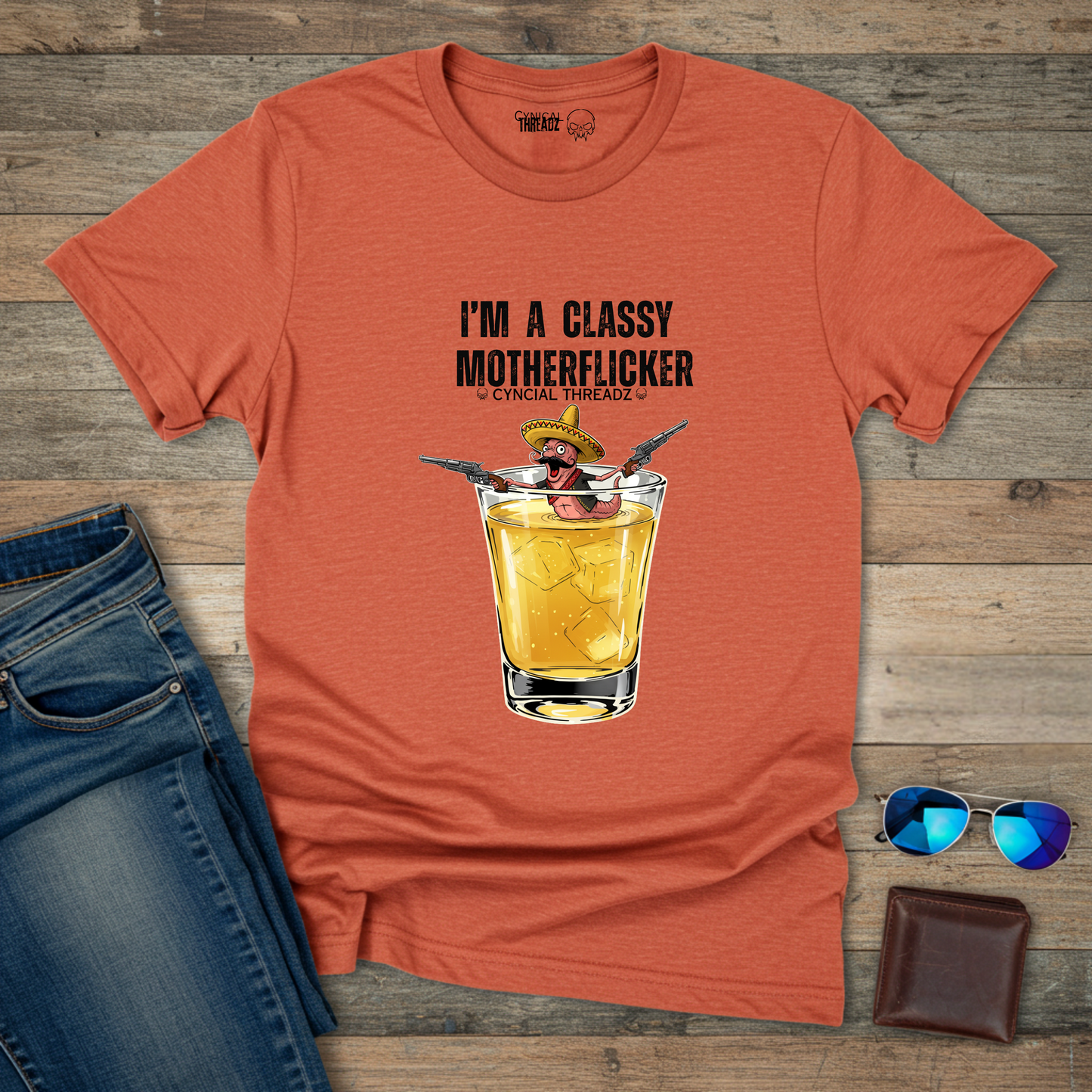 I'M A CLASSY MOTHERFLICKER WORM IN A GLASS. UNISEX T-SHIRT