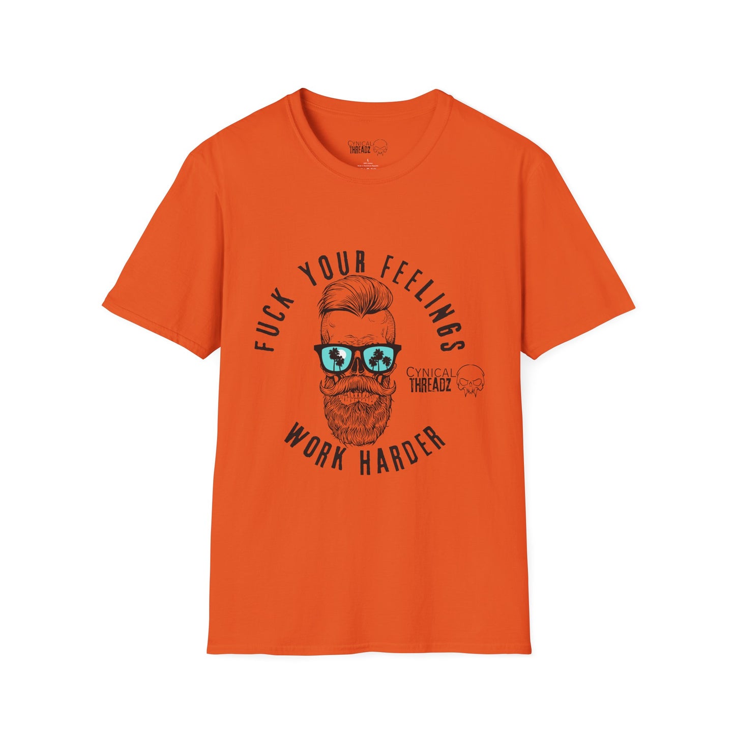 1. 'F#CK Your Feelings Work Harder' T-shirt