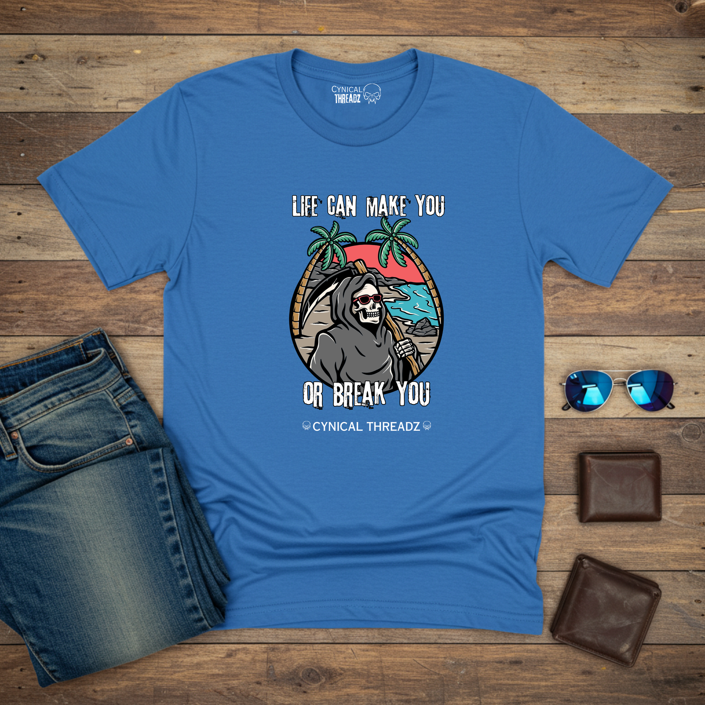 Life Can Make You or Break You Unisex T-Shirt