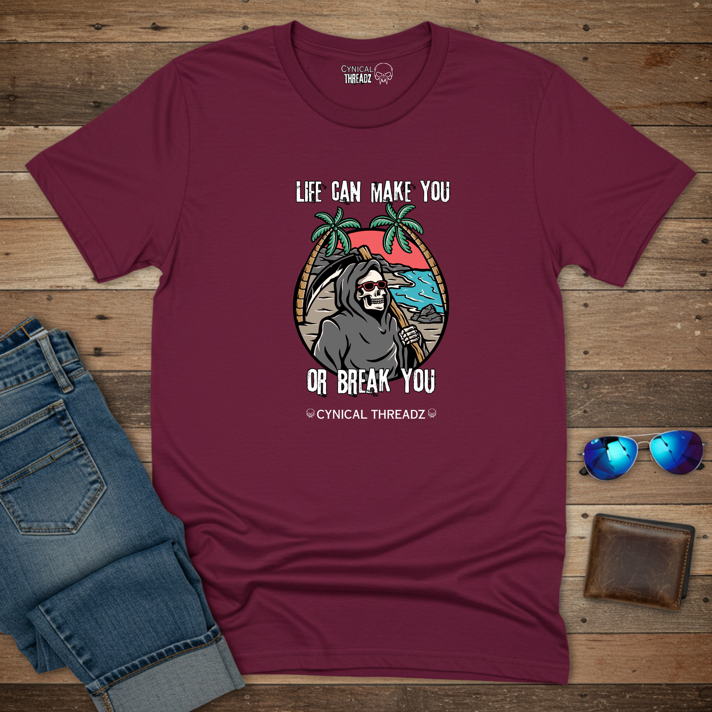 Life Can Make You or Break You Unisex T-Shirt