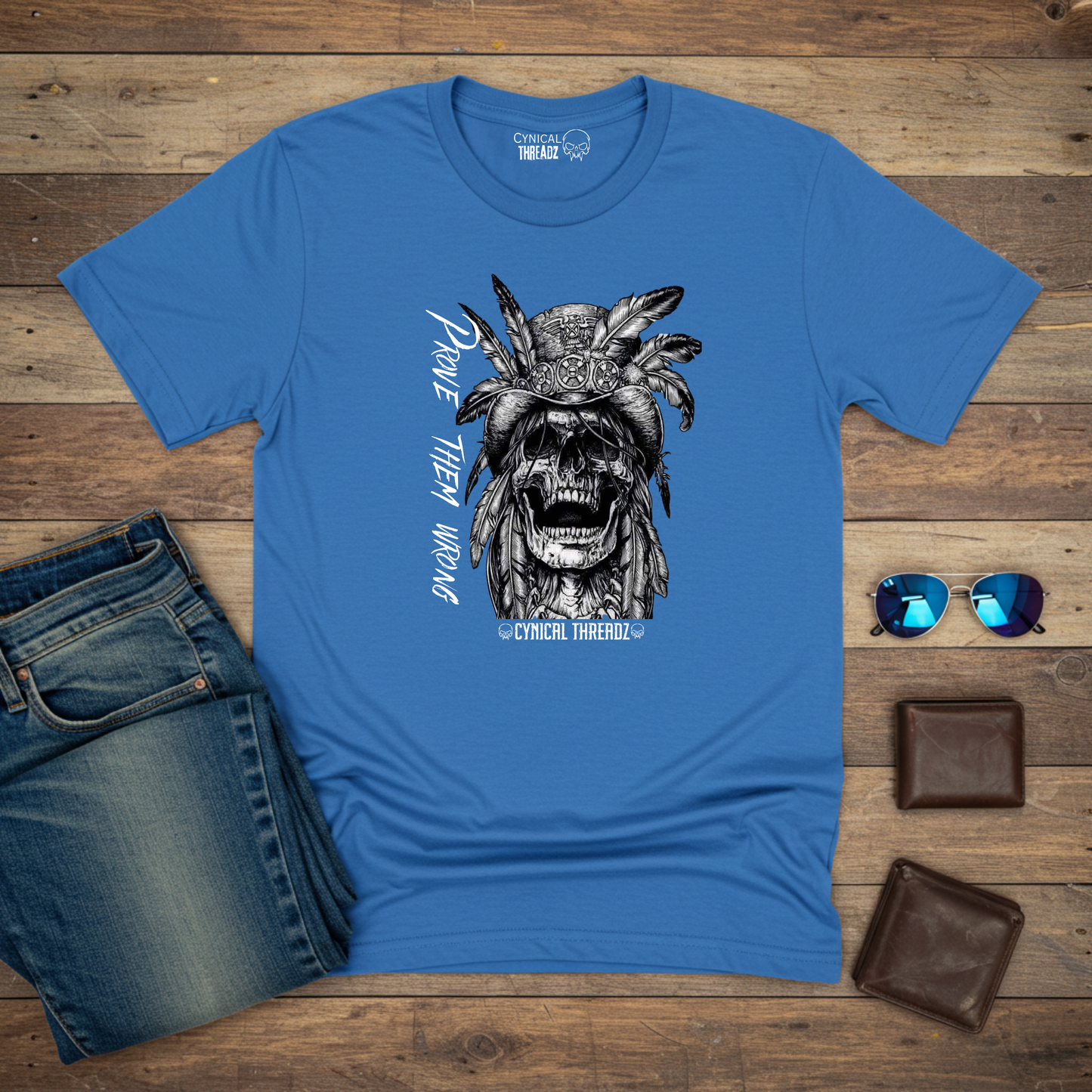 PROVE ME WRONG, INDIAN HEAD