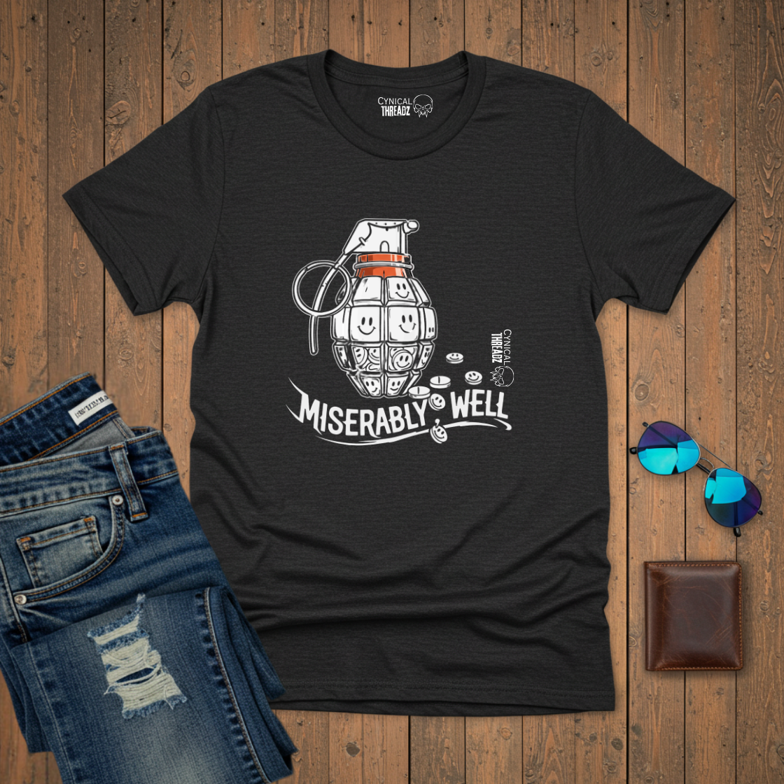 Grenade Design 'Miserably, Well' Unisex