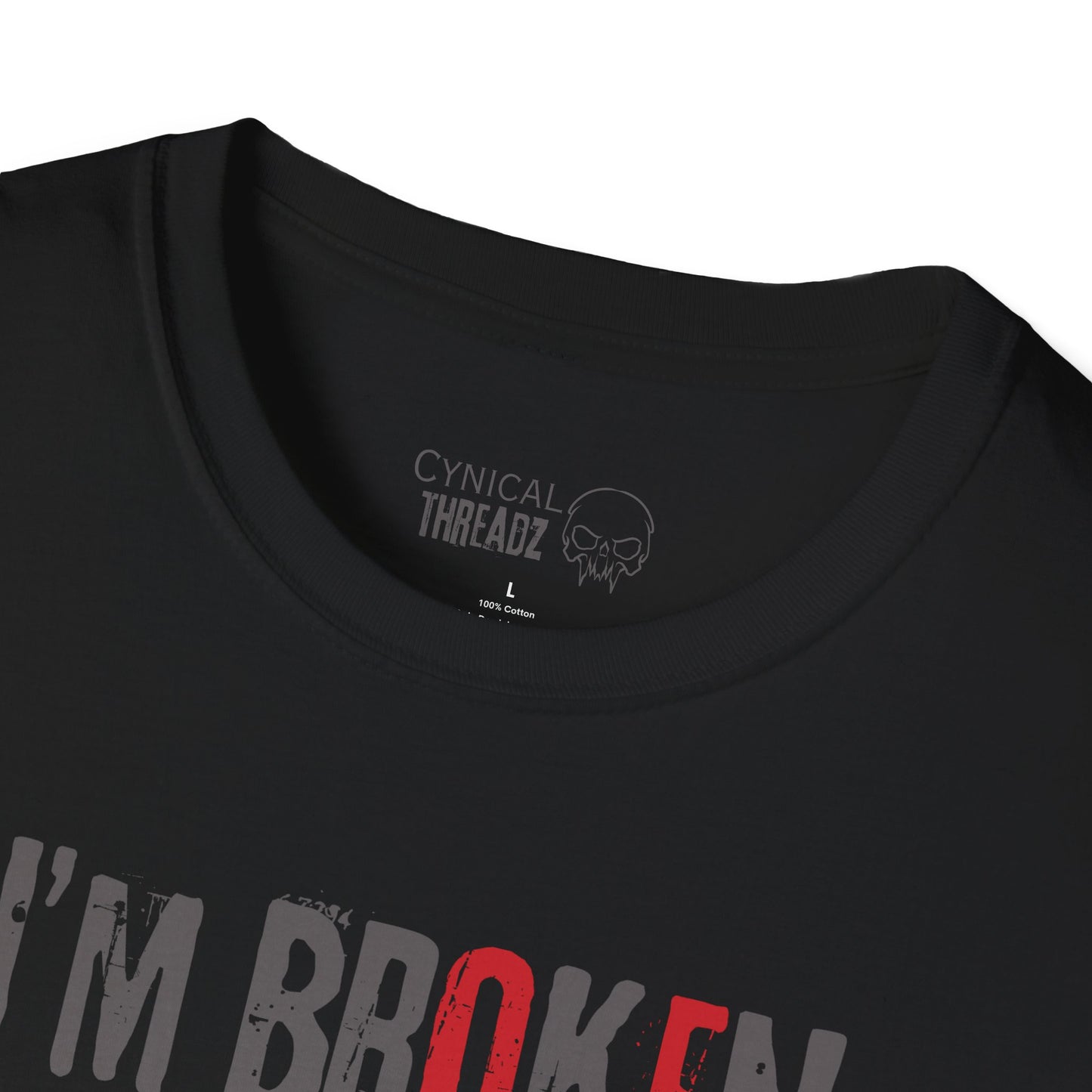 I'M Broken T-Shirt Unisex