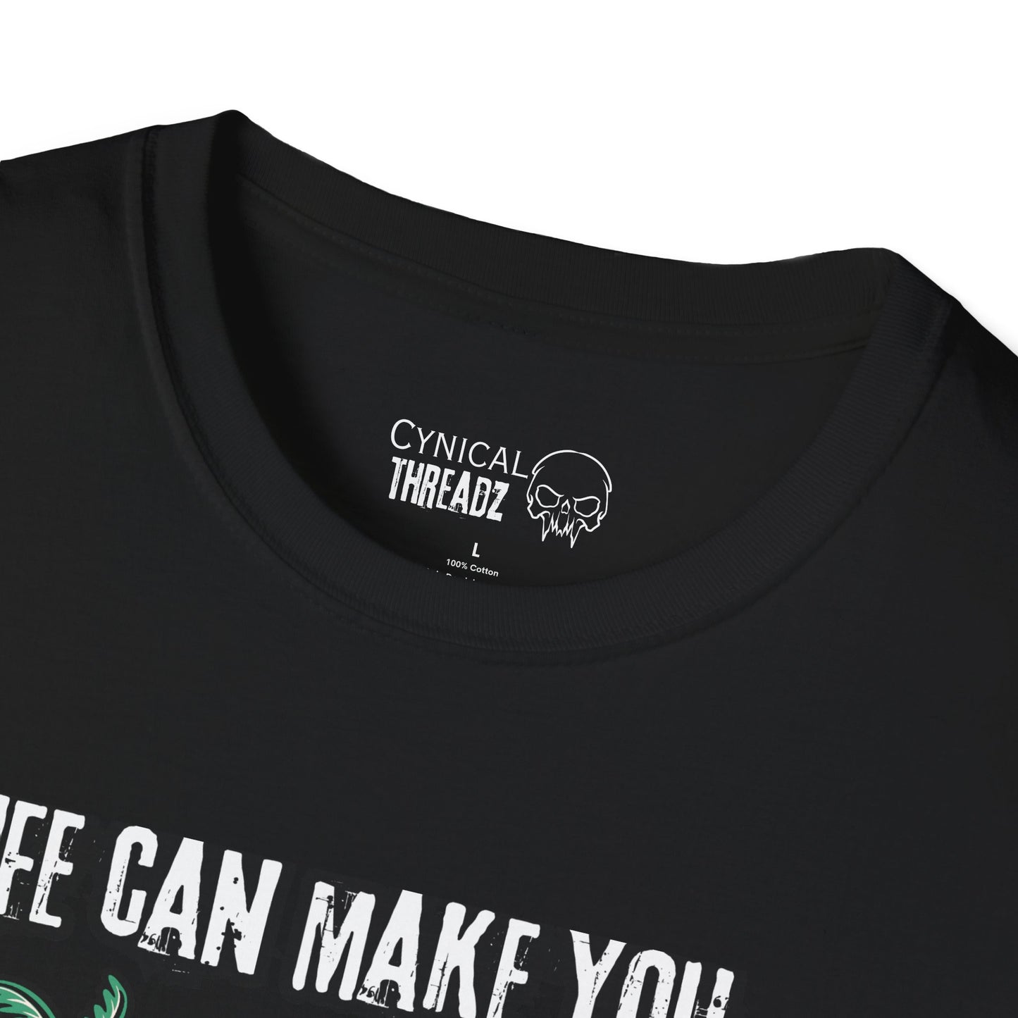 9.Life Can Make You or Break You Unisex T-Shirt