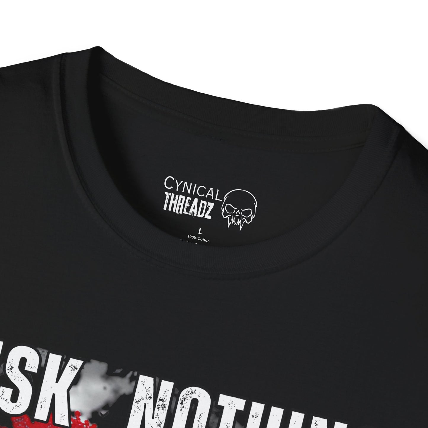 Risk Nothing Gain Nothing T-Shirt