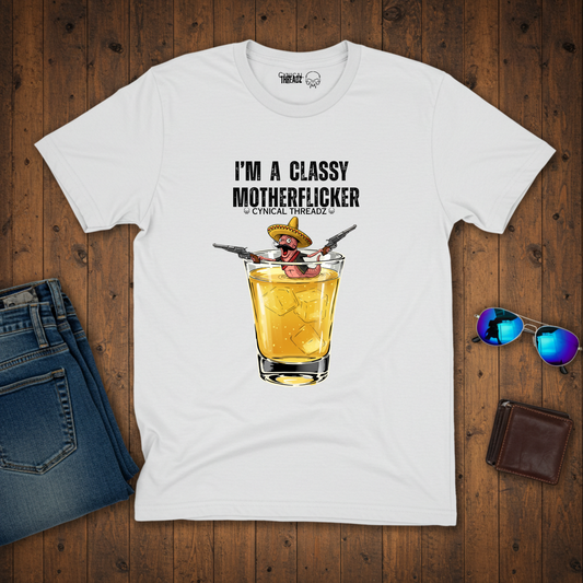 I'M A CLASSY MOTHERFLICKER WORM IN A GLASS. UNISEX T-SHIRT