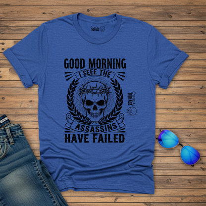 Assassins Failed Unisex T-Shirt